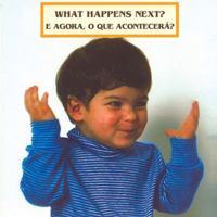 What Happens Next? / E agora, o que acontecera? (Photoflap) 159572186X Book Cover