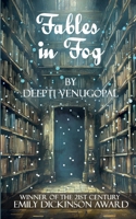 Fables in Fog, Musings of a dreamweaver 9363301354 Book Cover