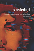 Ansiedad: Poemas para encontrar la calma en el caos (Spanish Edition) B0FH9D8RFT Book Cover