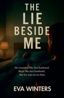 The Lie Beside Me B0F6VR3GXG Book Cover