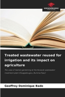 Treated wastewater reused for irrigation and its impact on agriculture 6630026721 Book Cover