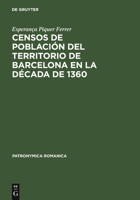 Censos de Poblacion del Territorio de Barcelona En La Decada de 1360 348455522X Book Cover