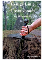 Heilige Linie Upstalsboom: Ein Ostfrieslandkrimi 3758303796 Book Cover