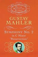 Symphony No. 2 in C Minor: "Resurrection" (Dover Miniature Scores) B00YDJ7I36 Book Cover