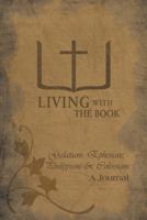 Living with the Book: Galatians, Ephesians, Philippians & Colossians 1490819614 Book Cover
