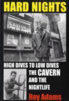 Hard Nights: My Life in Liverpools Clubland 0954719700 Book Cover