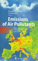 Emissions of Air Pollutants: Measurements, Calculations and Uncertainties 3540008403 Book Cover