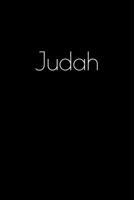 Judah: Notebook / Journal / Diary - 6 x 9 inches (15,24 x 22,86 cm), 150 pages. Personalized for Judah. 169402475X Book Cover