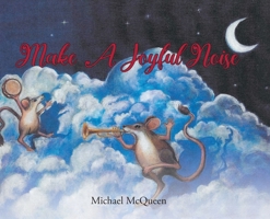 Make a Joyful Noise B0B4KMCYSV Book Cover