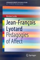 Jean-François Lyotard: Pedagogies of Affect 3030974898 Book Cover