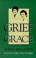 Seasons of Grief & Grace: A Sister's Story of AIDS 0826512712 Book Cover