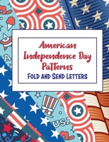 American Independence Day: Fold and Send Letters B084PYRYZG Book Cover
