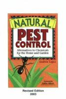 Natural Pest Control Revised Edition 0972689605 Book Cover