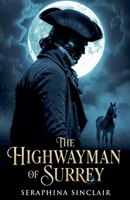 The Highwayman of Surrey B0GM39NSKT Book Cover