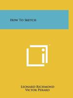 How to Sketch 1258178842 Book Cover