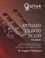 Apoyando, Tirando, Picado: Volume III 1654913138 Book Cover