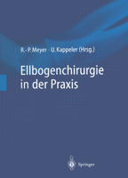 Ellbogenchirurgie in Der Praxis 3540645284 Book Cover