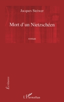 Mort d'un Nietzschéen (Écritures) (French Edition) 2296113486 Book Cover