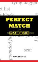 Perfect Match: Part of the Tamago Stories 1729816703 Book Cover