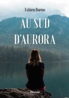 Au sud d'Aurora (French Edition) 2414611987 Book Cover