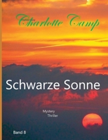 Schwarze Sonne: Band 8 3751907424 Book Cover