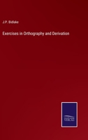 Exercises in Orthography and Derivation 0469120207 Book Cover