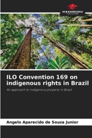 ILO Convention 169 on indigenous rights in Brazil 6208536146 Book Cover