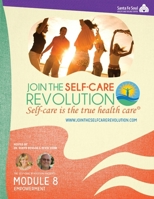 The Self-Care Revolution Presents - Module 8: Empowerment 1304791777 Book Cover