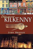 Discover Kilkenny 0862786614 Book Cover