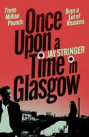 Once Upon a Time in Glasgow 1917788223 Book Cover