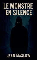 Le Monstre En Silence B0FWXZGHYK Book Cover