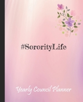 #Sorority Life Yearly Planner: Planner for VP, Vice Presidents, EC, Exec Council, Comittees, Directors, Chairs, 1678714437 Book Cover