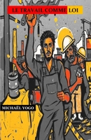 Le Travail Comme Loi B0FXTQDZY5 Book Cover