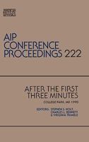 After the First Three Minutes (AIP Conference Proceedings) 0883188287 Book Cover