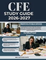 CFE STUDY GUIDE 2026-2027: A Comprehensive Exam Preparation Resource Built with Structured Practice and Realistic Simulation to Develop Full Competency and Testing Confidence B0GYKZX3KY Book Cover