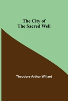 The City of the Sacred Well 935539828X Book Cover