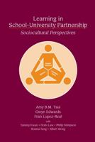 Learning in School-University Partnership: Sociocultural Perspectives 0415504791 Book Cover