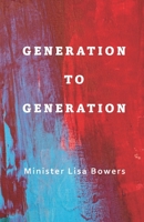 Generation To Generation B09VWMJ6DC Book Cover