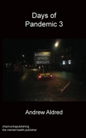 Days of Pandemic 3 1783825855 Book Cover