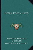 Opera Lyrica (1767) 1165906112 Book Cover