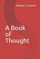 A Book of Thought B08GDKGFDH Book Cover