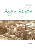 Kripper Schriften: Band 8 3753424471 Book Cover