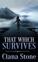 That Which Survives 1983710814 Book Cover