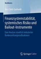 Finanzsystemstabilit�t, Systemisches Risiko Und Bailout-Instrumente: Eine Analyse Staatlich Induzierter Bankenrettungsma�nahmen 3658249285 Book Cover