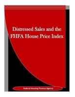 Distressed Sales and the FHFA House Price Index 1523423552 Book Cover
