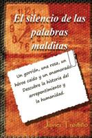 El Silencio de Las Palabras Malditas: 4 Historias del Arrepentimiento 1537020072 Book Cover
