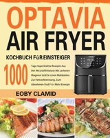 Optavia Air Fryer Kochbuch für Einsteiger 1804140929 Book Cover