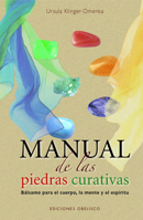 Manual de las piedras curativas (MAGIA Y OCULTISMO) 8497774760 Book Cover