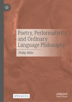 Poetry, Performativity, and Ordinary Language Philosophy 3031786149 Book Cover