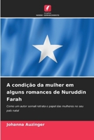 A condição da mulher em alguns romances de Nuruddin Farah 6209641245 Book Cover